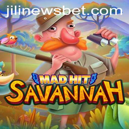 MadHitSavannah Game: A Thrilling Adventure in the World of Savannah